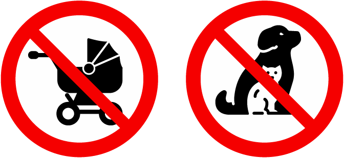 Attention - No Strollers and No Pets